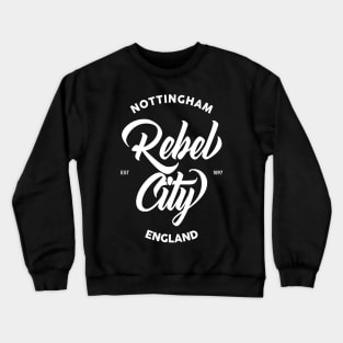 Rebel City Crewneck Sweatshirt